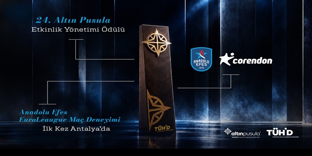 Anadolu Efes ve Corendon, Altın Pusula’da Etkinlik Yönetimi Ödülü Kazandı